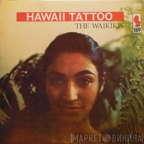  The Waikiki's  - Hawaii Tattoo