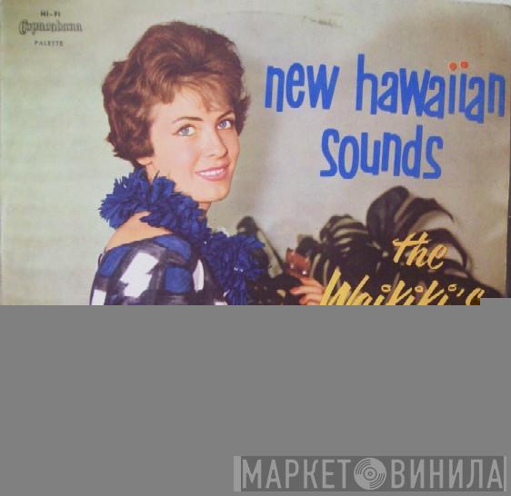  The Waikiki's  - New Hawaiian Sounds