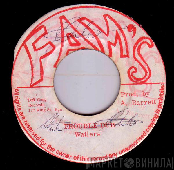  The Wailers  - Dub Feelings / Trouble Dub