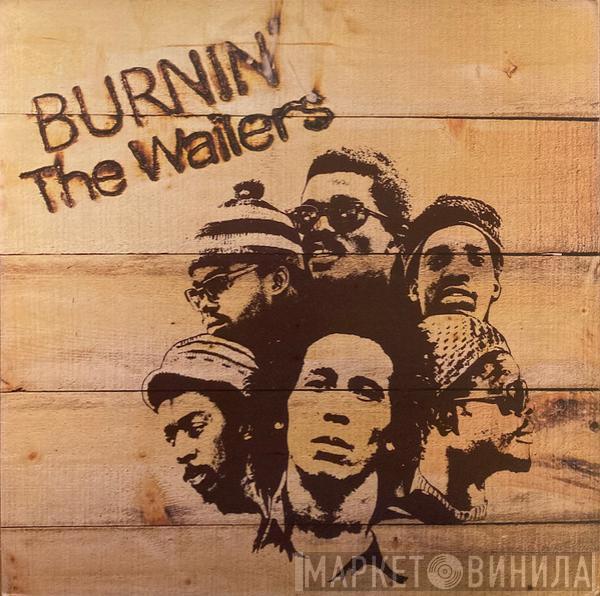 The Wailers - Burnin'