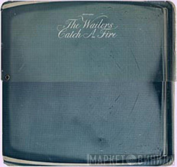 The Wailers  - Catch A Fire