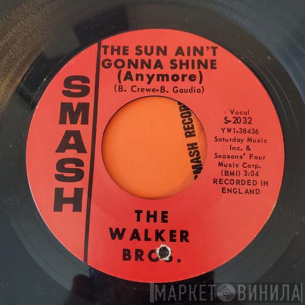  The Walker Brothers  - The Sun Ain't Gonna Shine Anymore / After The Lights Go Out
