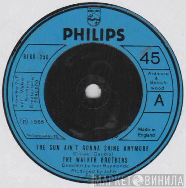 The Walker Brothers - The Sun Ain't Gonna Shine Anymore