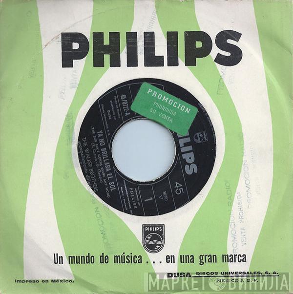  The Walker Brothers  - Ya No Brillara El Sol