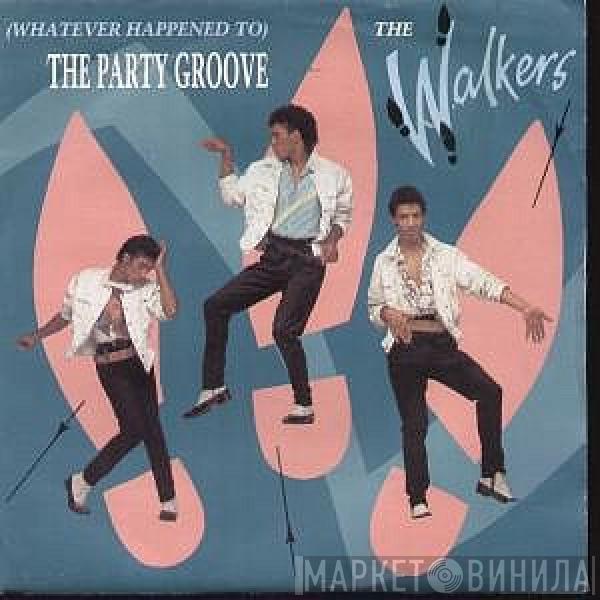 The Walkers - (Whatever Happened To) The Party Groove
