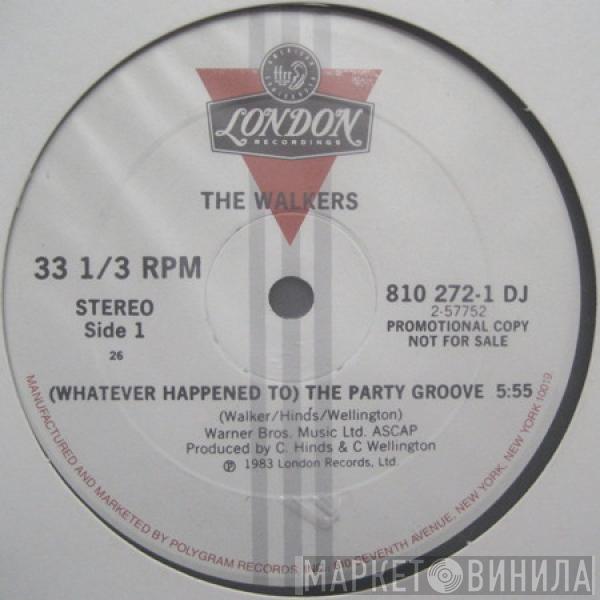 The Walkers - (Whatever Happened To) The Party Groove