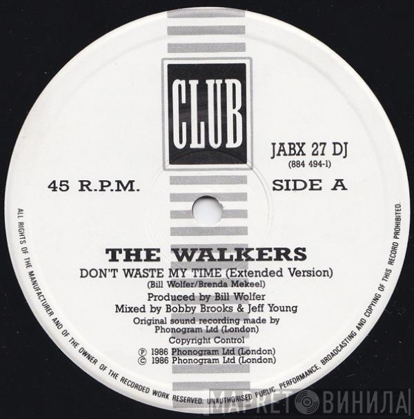 The Walkers - Don't Waste My Time