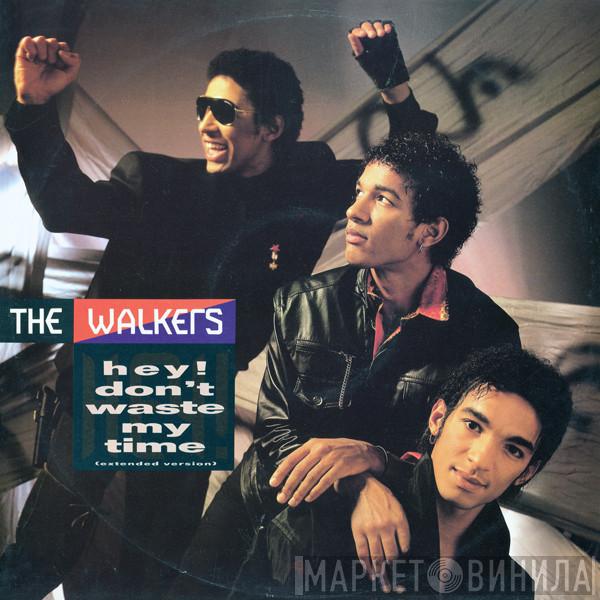 The Walkers - Hey! Don't Waste My Time