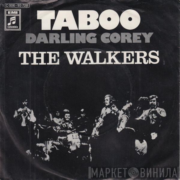 The Walkers  - Taboo