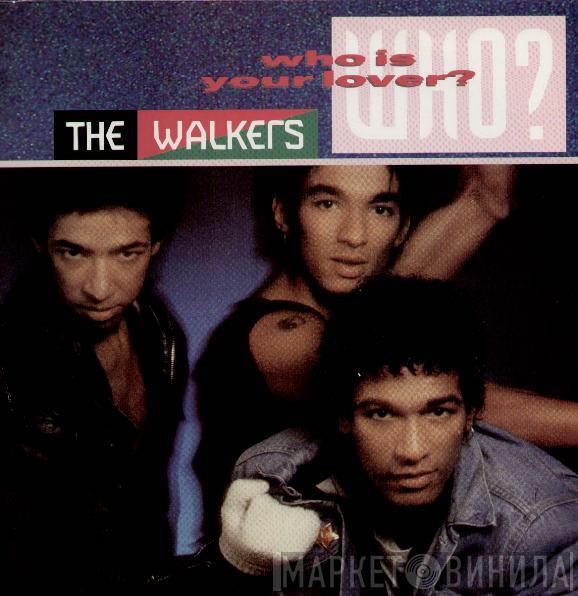 The Walkers - Who Is Your Lover