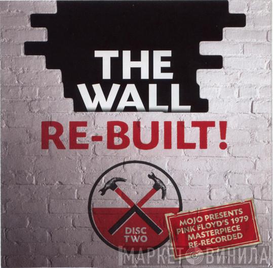  - The Wall Re-Built! (Disc Two)