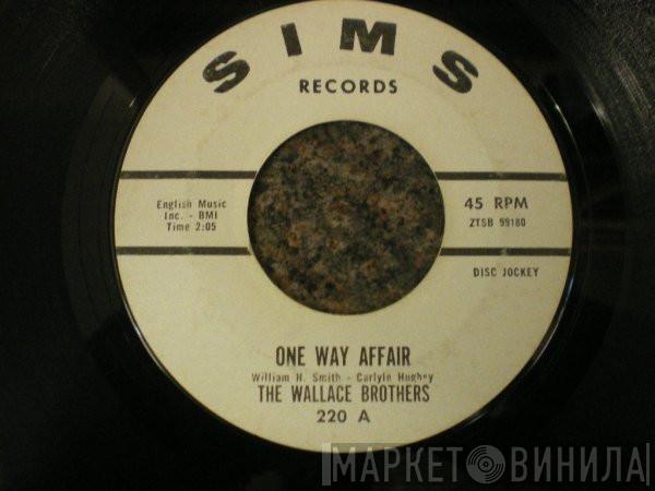 The Wallace Brothers - One Way Affair