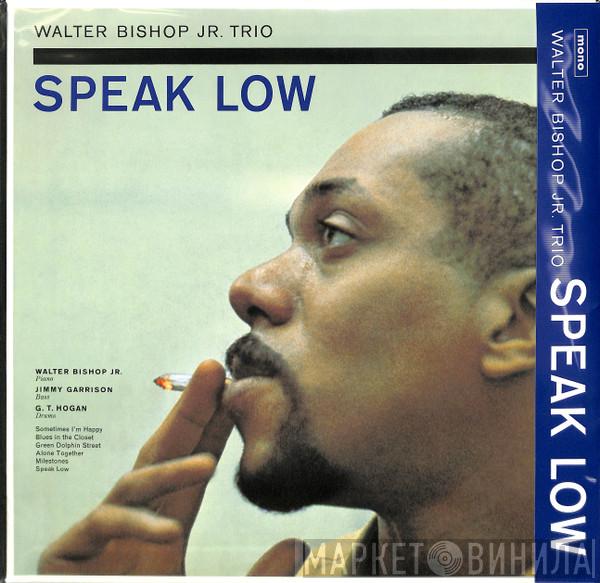  The Walter Bishop, Jr. Trio  - Speak Low