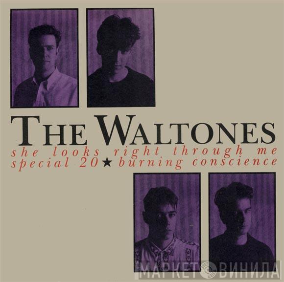 The Waltones - She Looks Right Through Me