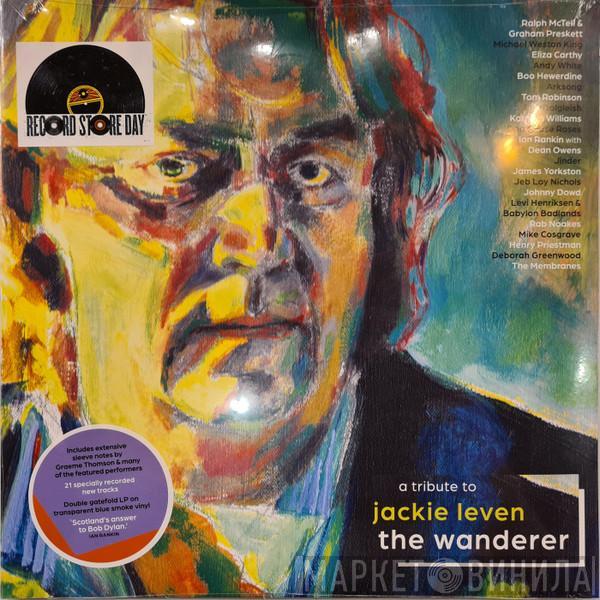  - The Wanderer - A Tribute To Jackie Leven