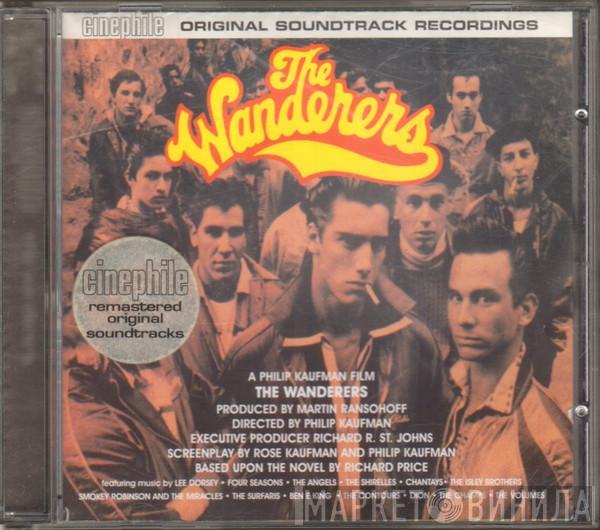  - The Wanderers (Original Soundtrack Recordings)