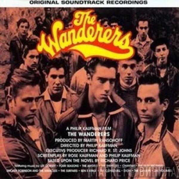 - The Wanderers (Original Soundtrack Recordings)