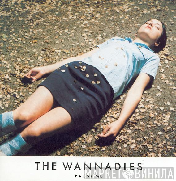 The Wannadies - Bagsy Me