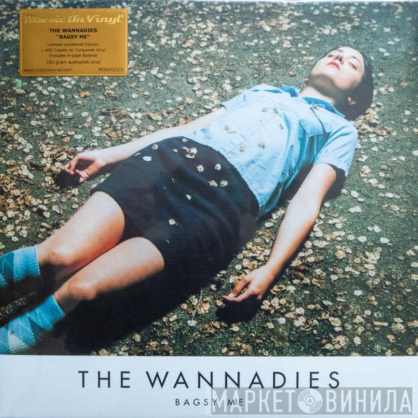  The Wannadies  - Bagsy Me