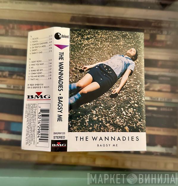  The Wannadies  - Bagsy Me