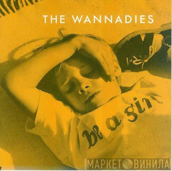 The Wannadies - Be A Girl