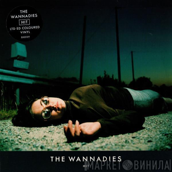 The Wannadies - Hit