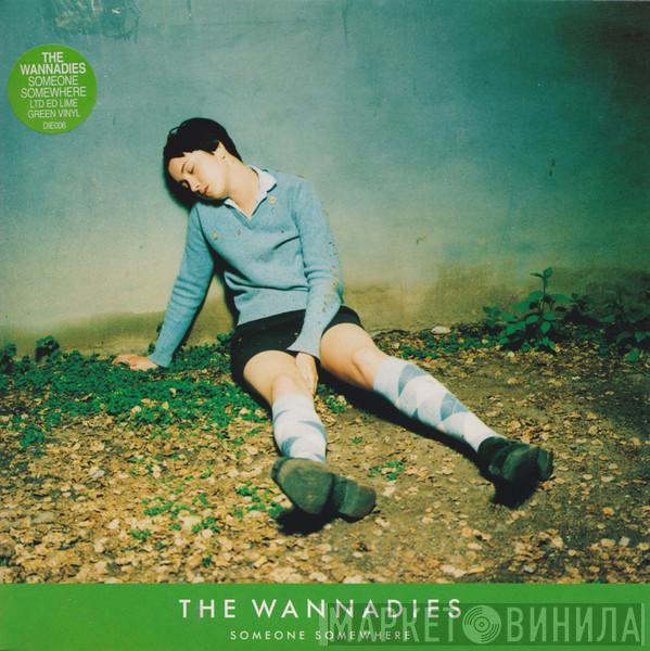 The Wannadies - Someone Somewhere