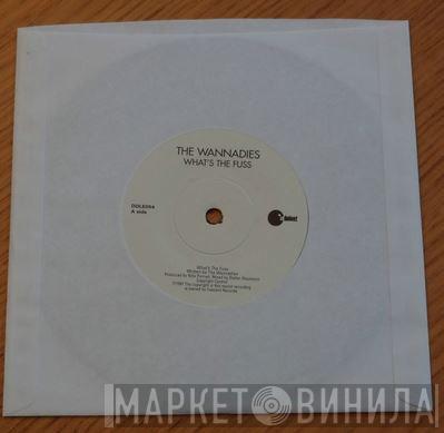 The Wannadies - What's The Fuss