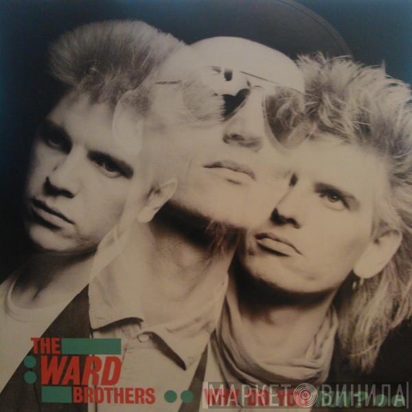  The Ward Brothers  - Why Do You Run?