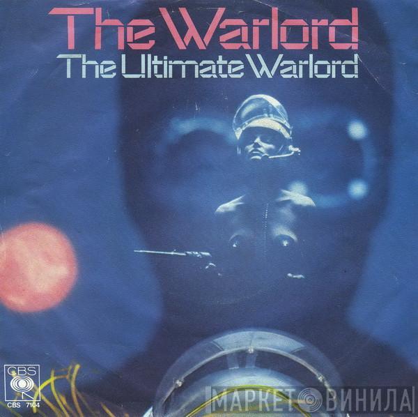 The Warlord - The Ultimate Warlord