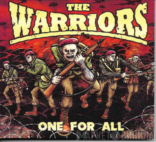  The Warriors   - One For All