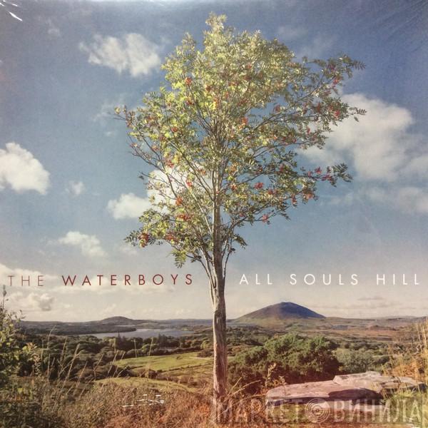 The Waterboys - All Souls Hill