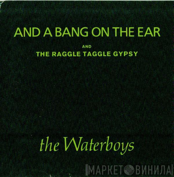The Waterboys - And A Bang On The Ear