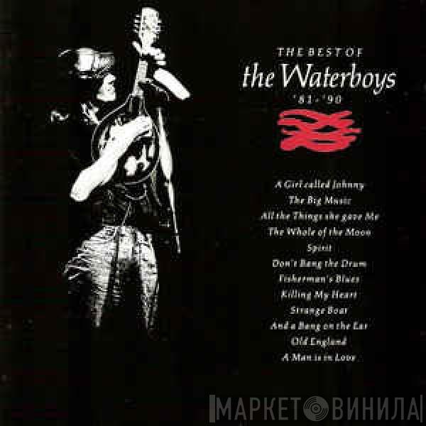  The Waterboys  - The Best Of The Waterboys '81 - '90