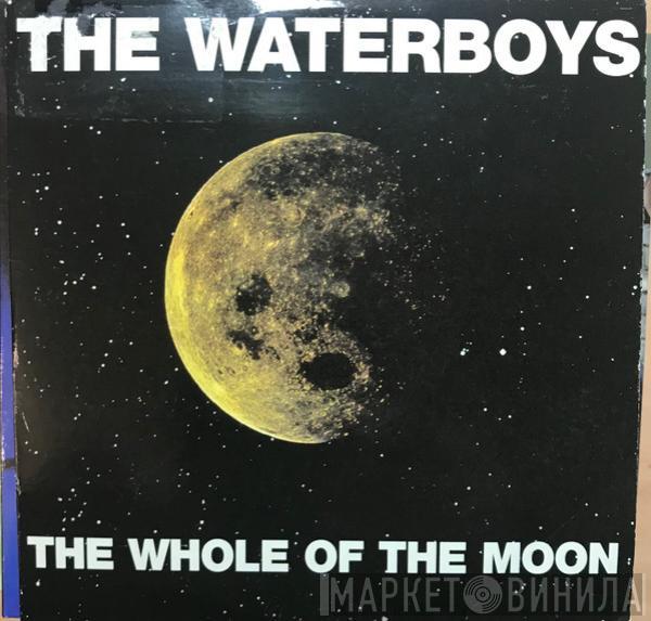  The Waterboys  - The Whole Of The Moon
