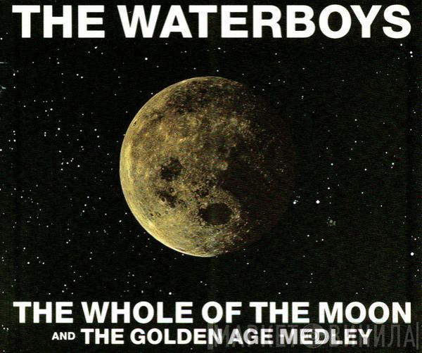 The Waterboys - The Whole Of The Moon