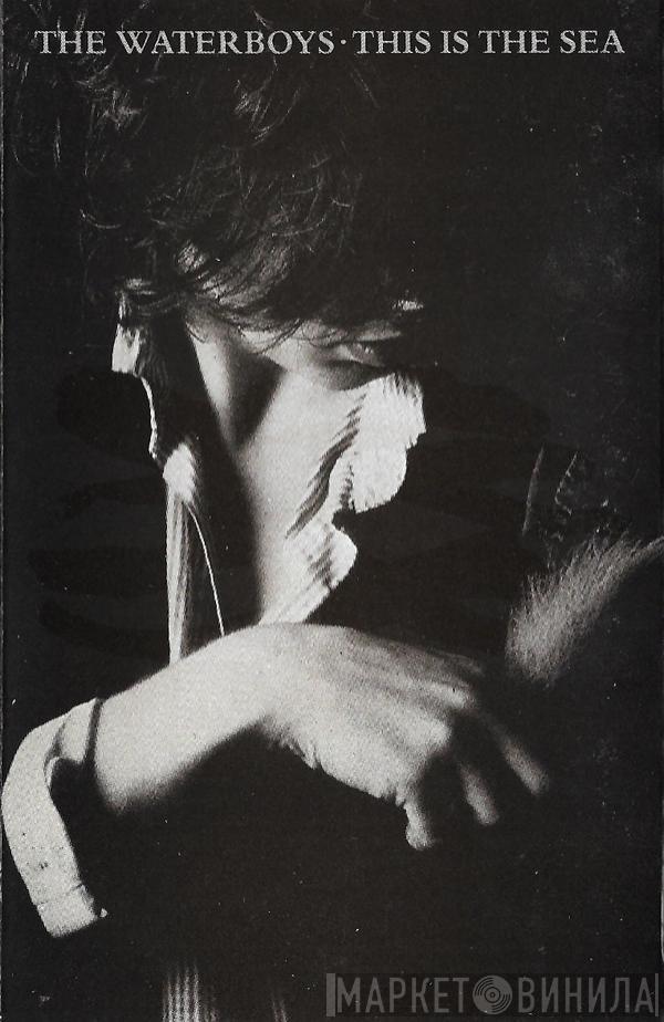 The Waterboys - This Is The Sea