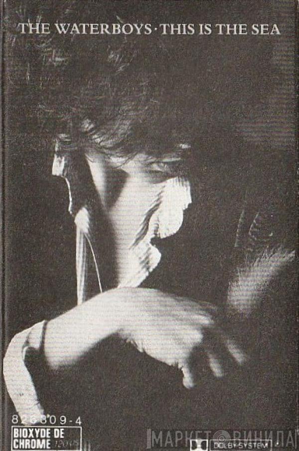  The Waterboys  - This Is The Sea