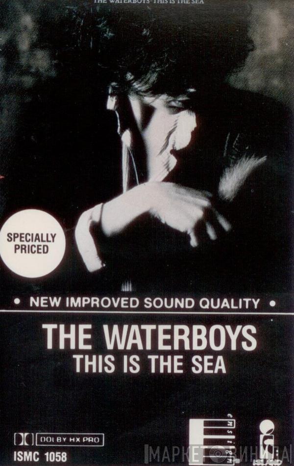  The Waterboys  - This Is The Sea