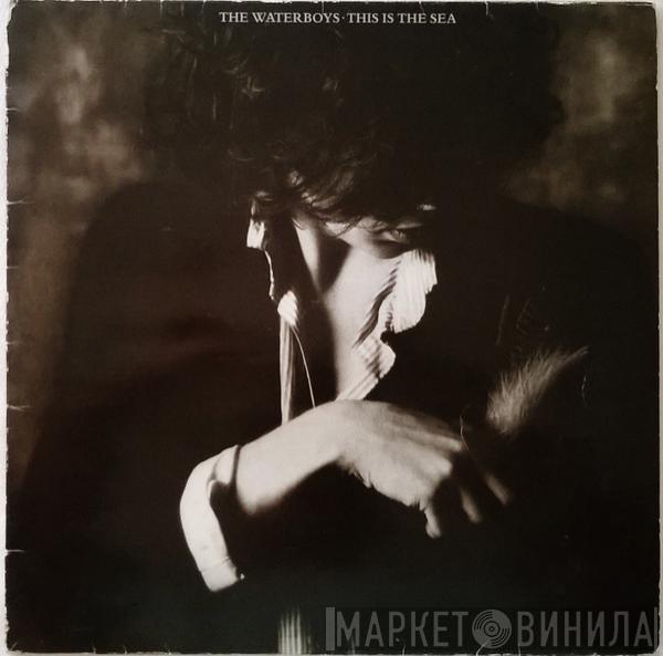  The Waterboys  - This Is The Sea