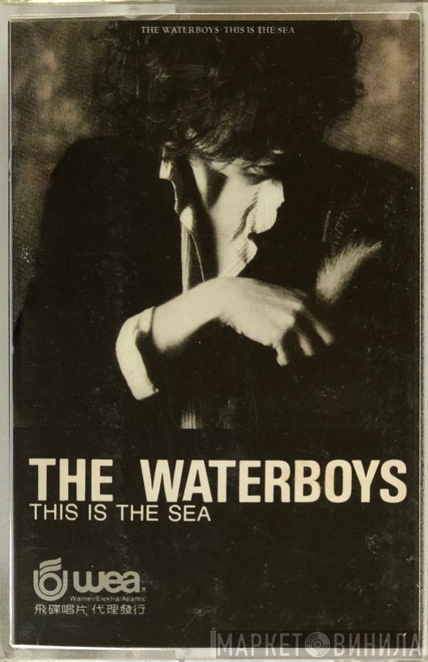  The Waterboys  - This Is The Sea
