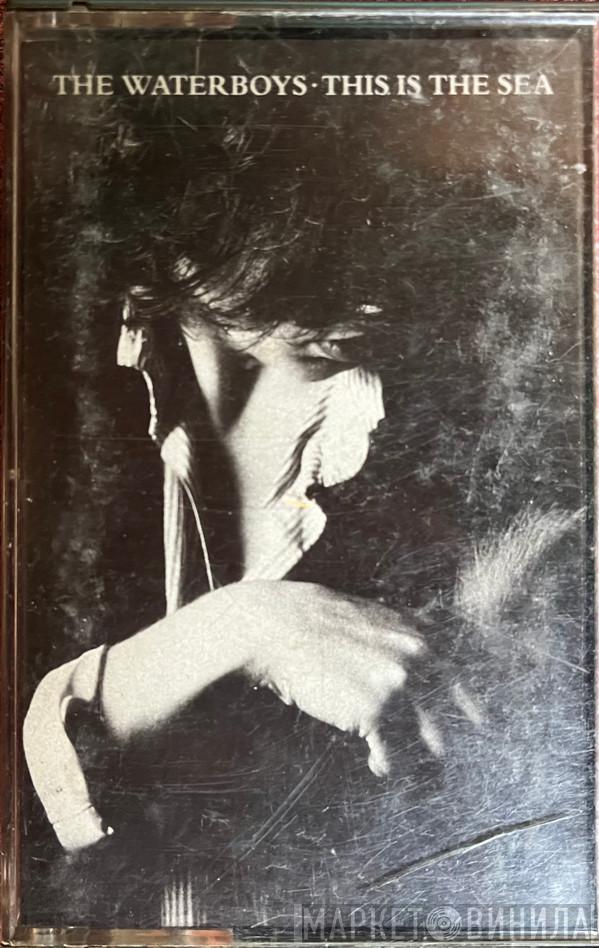 The Waterboys - This Is The Sea