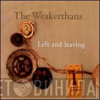  The Weakerthans  - Left And Leaving