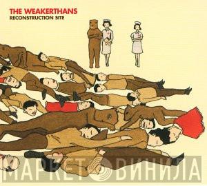 The Weakerthans - Reconstruction Site