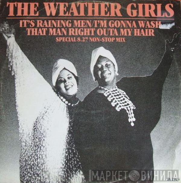 The Weather Girls - It's Raining Men / I'm Gonna Wash That Man Right Outa My Hair (Special Version)