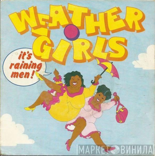  The Weather Girls  - It's Raining Men!