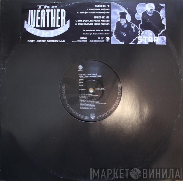 The Weather Girls, Jimmy Somerville - Star