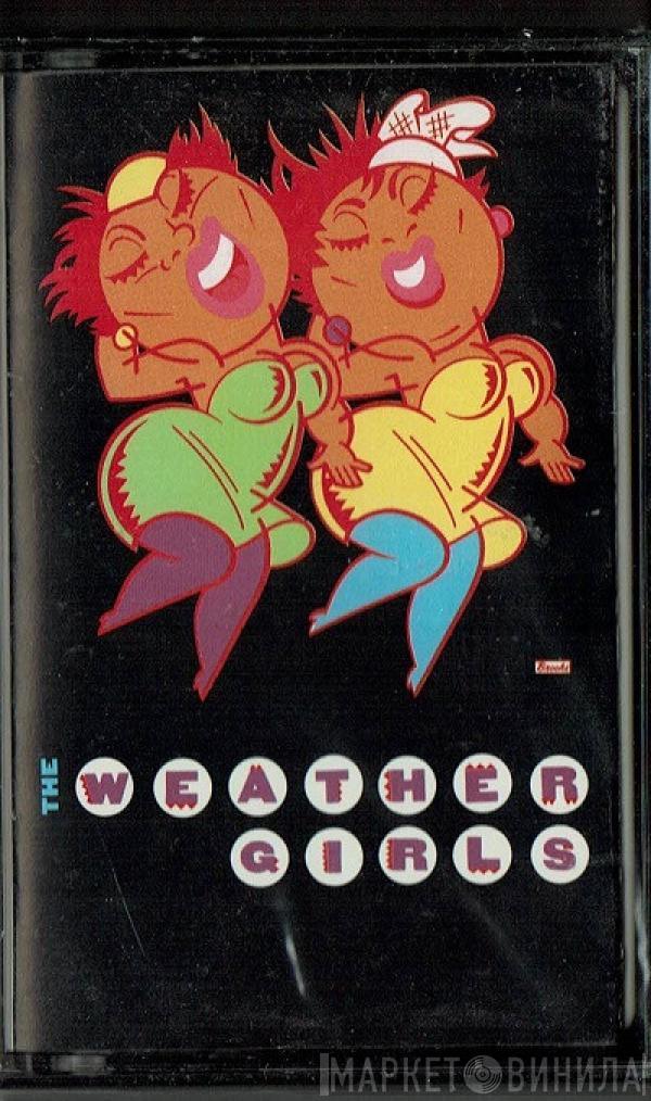 The Weather Girls  - The Weather Girls