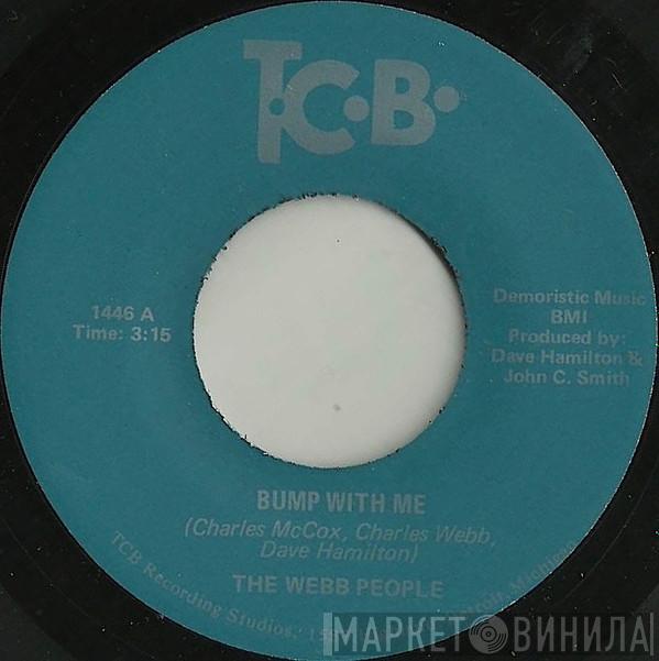 The Webb People - Bump With Me