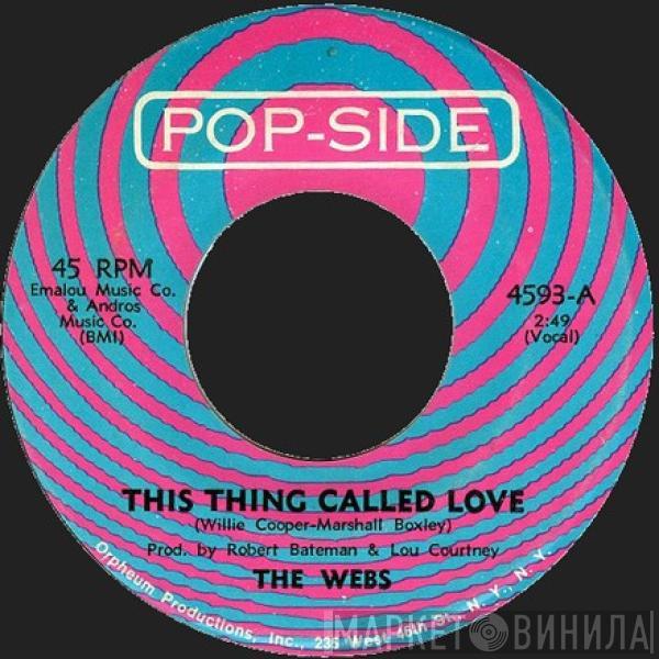 The Webs - This Thing Called Love